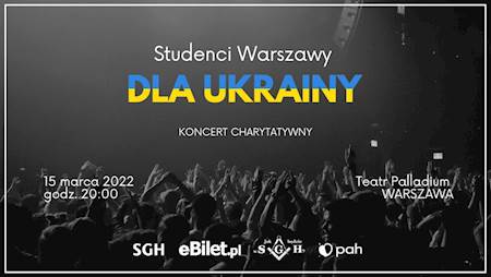 Studenci Warszawy dla Ukrainy - koncert charytatywny