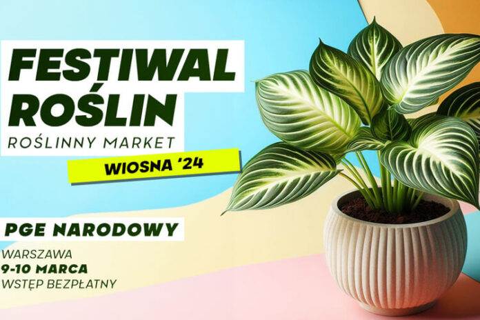 Festiwal roślin 9-10 marca PGE Narodowy