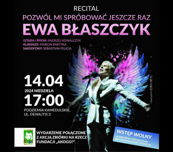 Ewa Błaszczyk – recital „Pozwól mi spróbować jeszcze raz”