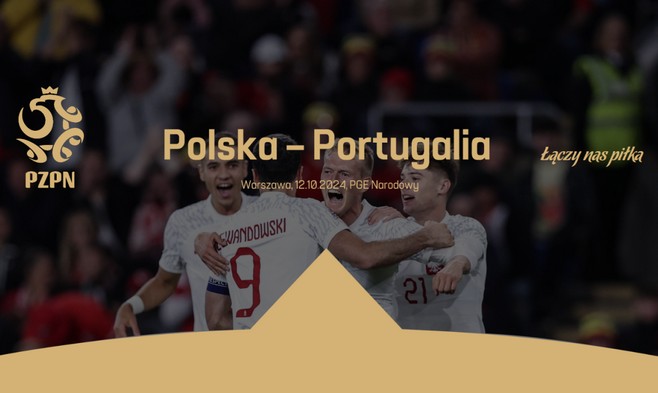 Polska – Portugalia na PGE Narodowym