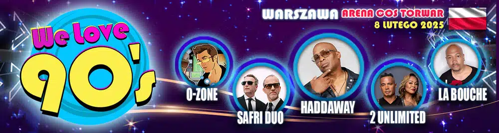 Koncert We Love 90s w Warszawie - Arena COS TORWAR