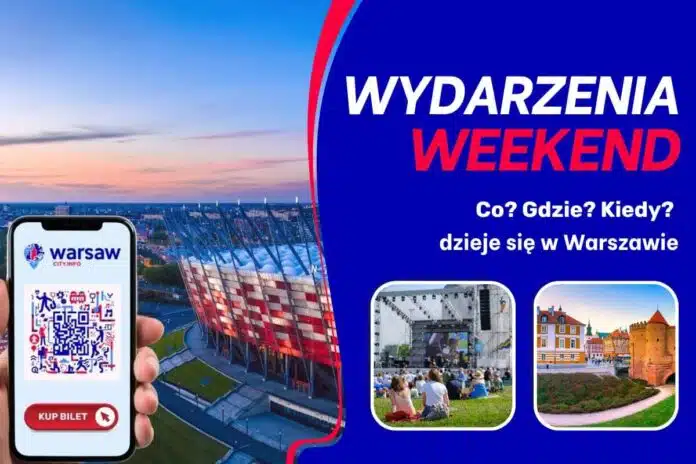 wydarzenia w warszawie w ten weekend