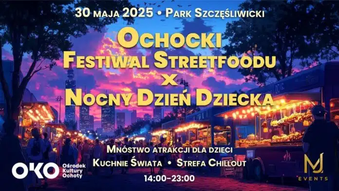 Ochocki Festiwal Streetfoodu - wydarzenia Warszawa