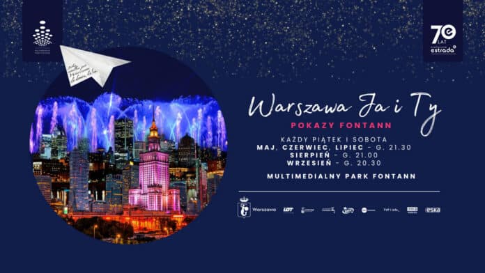 Warszawa Ja i Ty - Pokazy w Multimedialnym Parku Fontann