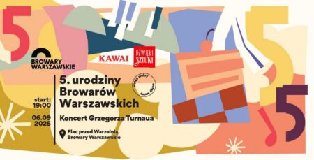 5. urodziny Browarów Warszawskich - wydarzenia Warszawa