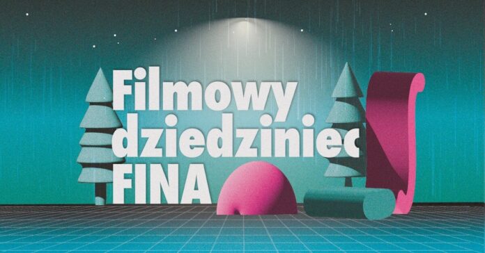 Filmowy dziedziniec FINA 2025