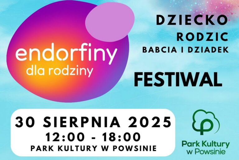 II Festiwal Endorfiny Dla Rodziny - wydarzenia Warszawa