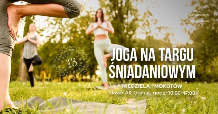 Joga na Targu Śniadaniowym - Mokotów
