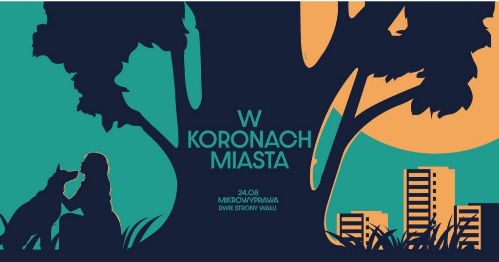 Mikrowyprawa w #KoronachMiasta