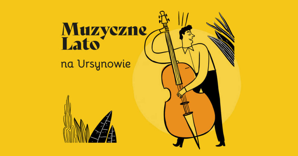 Muzyczne Lato na Ursynowie 2025