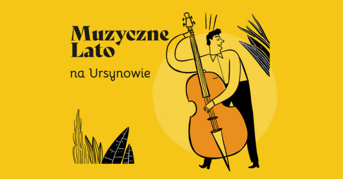 Muzyczne Lato na Ursynowie 2025