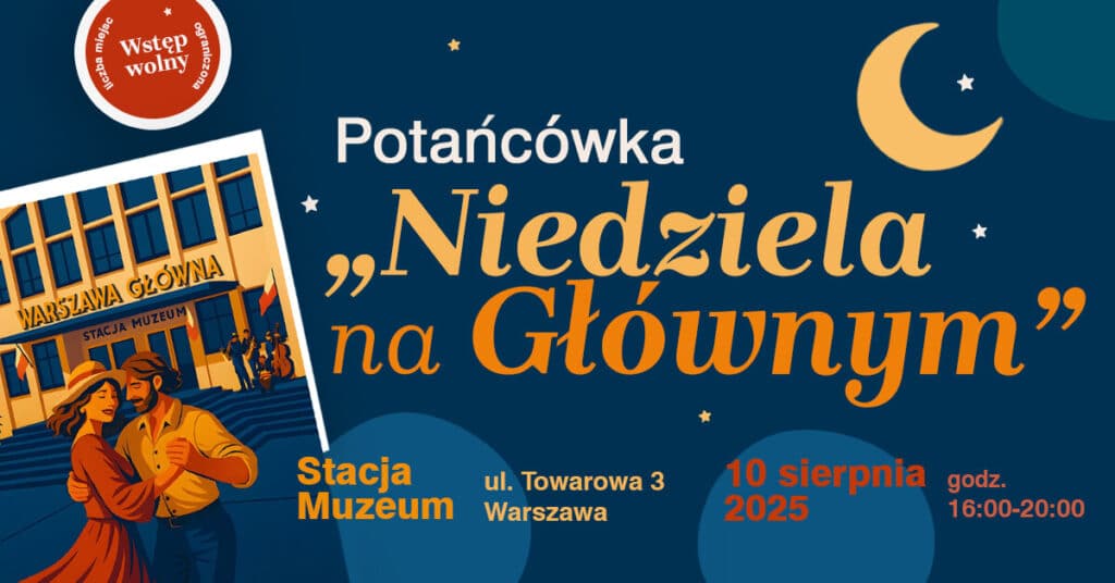 Potańcówka Niedziela na Głównym - imprezy Warszawa