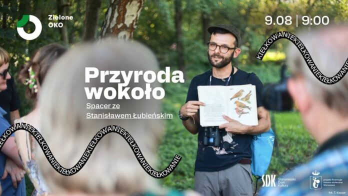 Przyroda wokoło. Spacer ze Stanisławem Łubieńskim - Warszawa