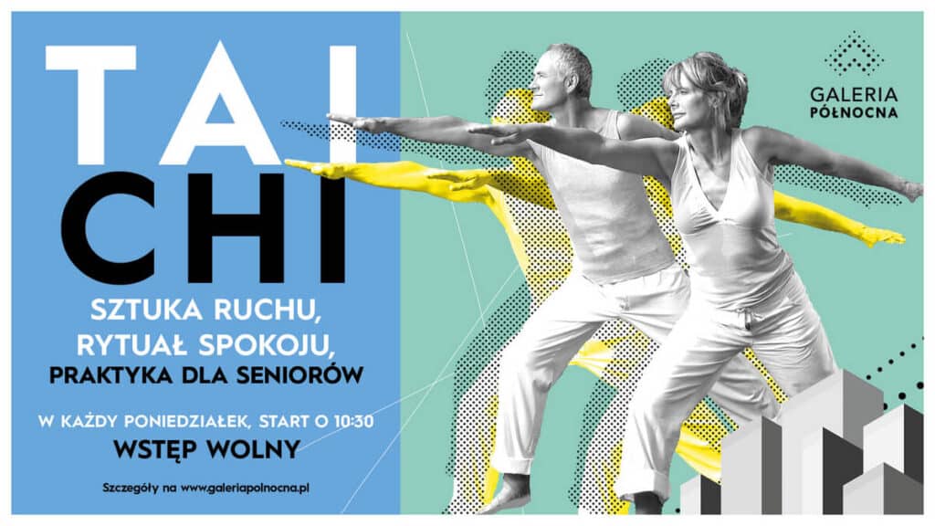 Tai Chi w Galerii Północnej