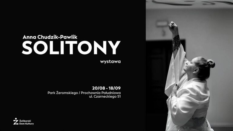 Wystawa SOLITONY - Anna Chudzik-Pawlik