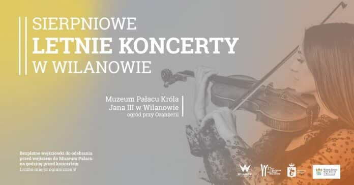 sierpniowe koncerty w Wilanowie - wydarzenia Warszawa