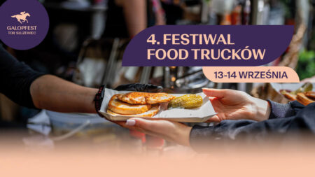 4. Festiwal Food Trucków GALOPFEST - wydarzenia Warszawa