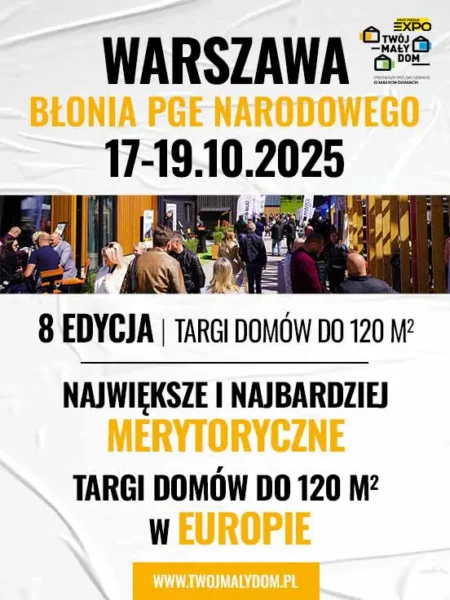 8. edycja targów Twój Mały Dom do 120 m2 - Warszawa