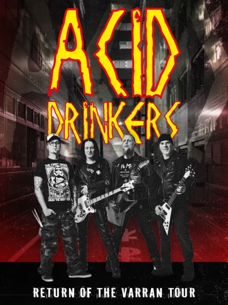 Acid Drinkers - Return Of The Varran Tour - wydarzenia Warszawa