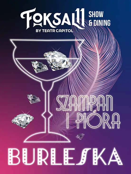 Szampan i Pióra – burleska z kolacją na Foksal 11 w Warszawie Burleska - szampan i pióra - wydarzenia Warszawa
