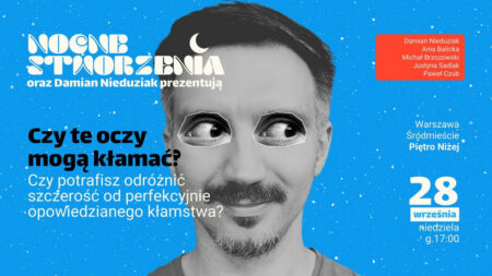 Czy te oczy mogą kłamać - impreza Warszawa