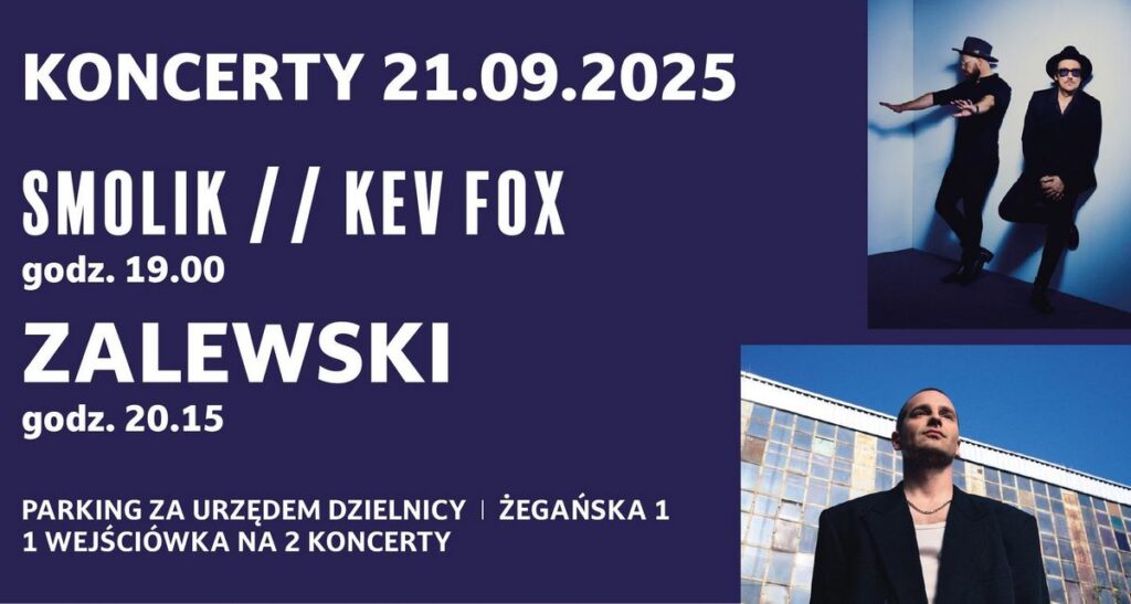 Darmowe koncerty SMOLIK, KEV FOX, ZALEWSKI - Warszawa