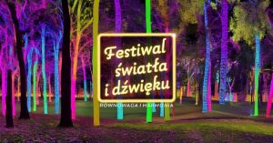 FESTIWAL ŚWIATŁA I DŹWIĘKU - wydarzenia Warszawa
