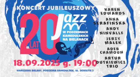 Koncert 20 lat cyklu Jazz w Podziemiach Kamedulskich - wydarzenia Warszawa