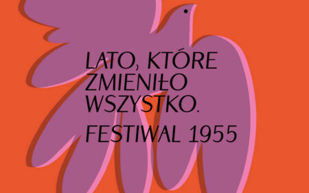 Lato, które zmieniło wszystko. Festiwal 1955 - wystawa czasowa w Muzeum Warszawy