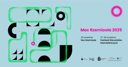 Moc Rzemiosła 2025 - wydarzenia Warszawa