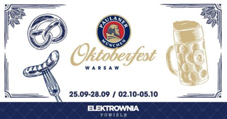OKTOBERFEST W ELEKTROWNI POWIŚLE 2025 - wydarzenia Warszawa