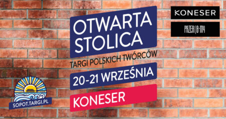 Otwarta STOLICA - Targi polskich twórców - KONESER - wydarzenia Warszawa