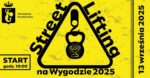 Street Lifting na Wygodzie 2025