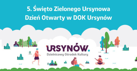 Święto Zielonego Ursynowa - wydarzenia Warszawa