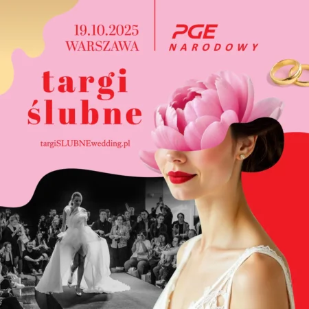 Targi ŚLUBNE Wedding - wydarzenia WARSZAWA