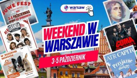 Wydarzenia w Warszawie w ten weekend 3-5 październik 2025