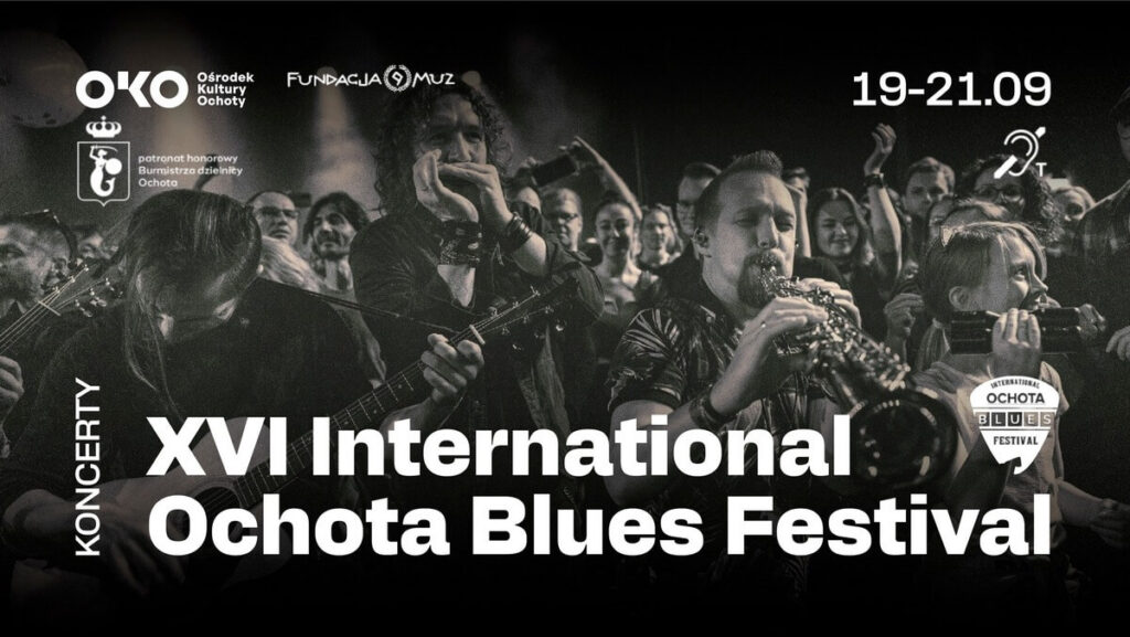 XVI International Ochota Blues Festival XVI International Ochota Blues Festival - wydarzenia Warszawa
