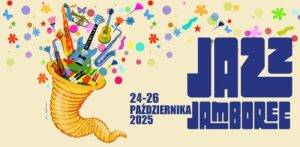 JAZZ JAMBOREE 2025 - wydarzenia Warszawa