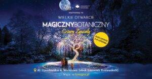Magiczny Botaniczny 2025-2026 – Lumagica powraca - wydarzenia Warszawa