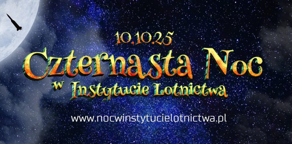 Noc w Instytucie Lotnictwa 2025 - wydarzenia Warszawa