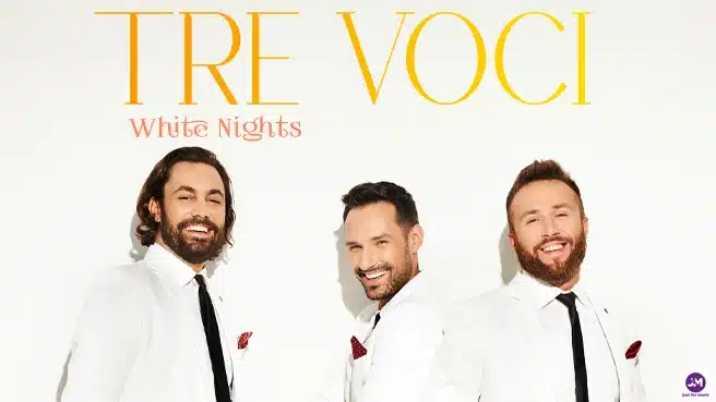 Koncert: Tre Voci – White Nights – Warszawa Spektakl Tre Voci - White Nights - wydarzenia Warszawa