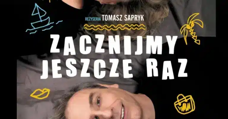 Spektakl Zacznijmy jeszcze raz - wydarzenia Warszawa