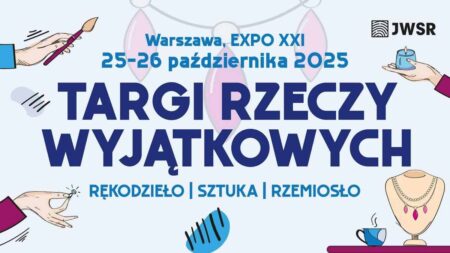 Targi Rzeczy Wyjątkowych JWSR - wydarzenia Warszawa
