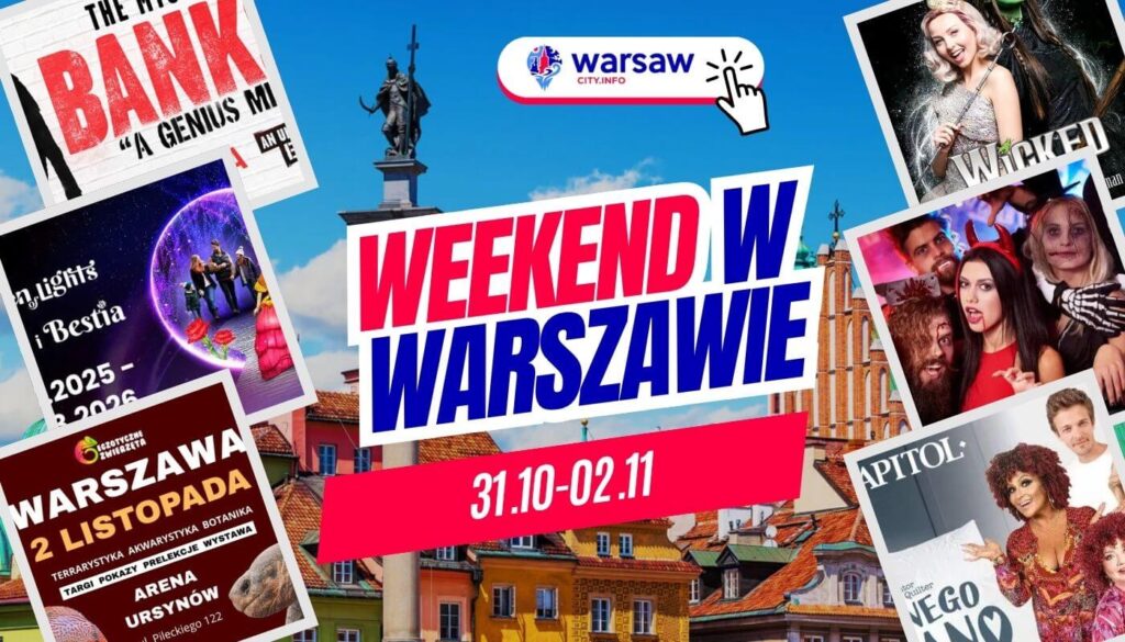 Wydarzenia w Warszawie w ten weekend 31.10-02.11 2025 ⭐️ TOP imprezy, koncerty, wystawy Wydarzenia Warszawa - weekend 31.10- 02.11.2025