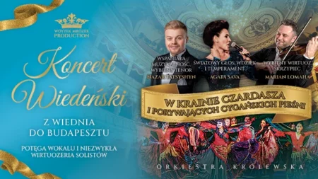 Koncert Wiedeński W Krainie Czardasza
