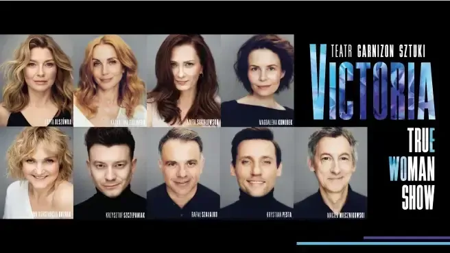 VICTORIA / True Woman Show