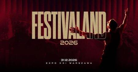 FESTIVALAND 2026 Warszawa – Sylwester