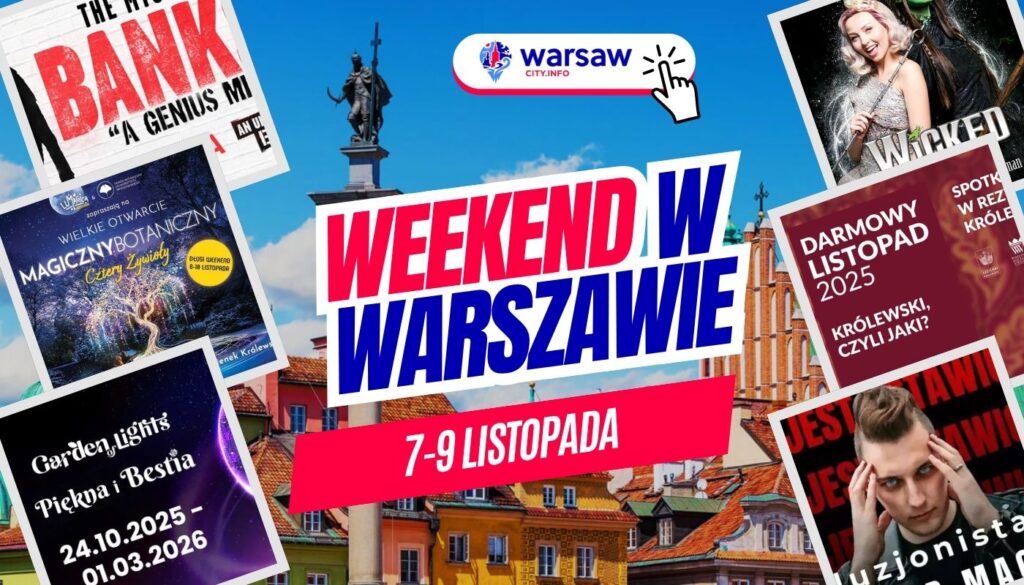 Wydarzenia w Warszawie w ten weekend 7-9 listopada 2025