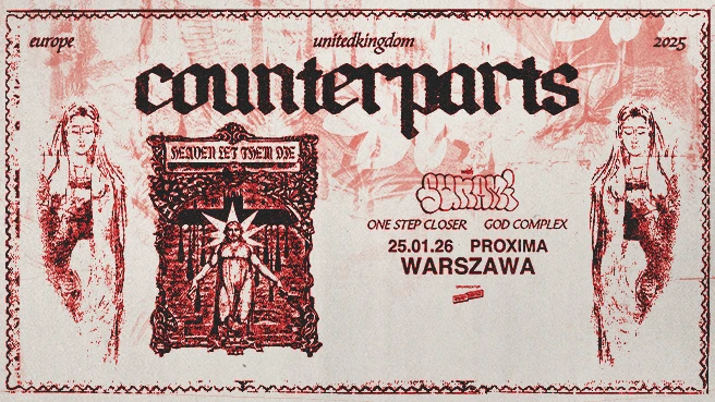 COUNTERPARTS + Special Guests: Sunami, One Step Closer, God Complex