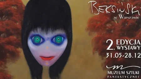 2. edycja wystawy „Beksiński w Warszawie”